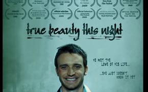 True Beauty This Night Poster - 2009 Lakedance Film Festival, Sandpoint Idaho